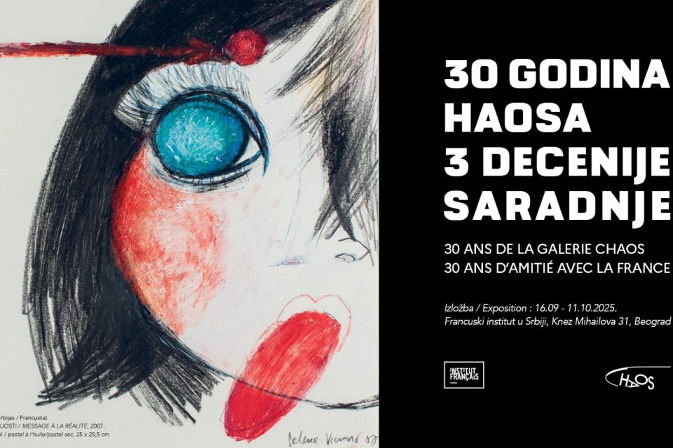 Otvaranje izložbe povodom 30 godina Galerije Haos u Francuskom institutu / utorak, 16.9. u 19h